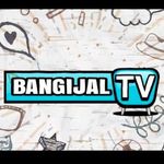 BANGIJAL TV